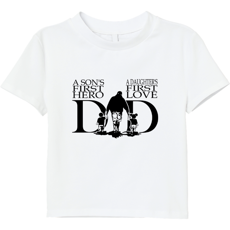 A Son's First Hero A Daughter's First Love Dad T-Shirt