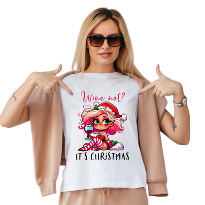 Wine Not It's Christmas White Tee