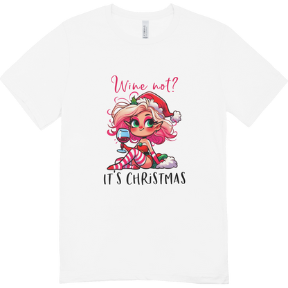 Wine Not It's Christmas White Tee